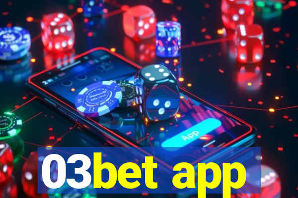 03bet app